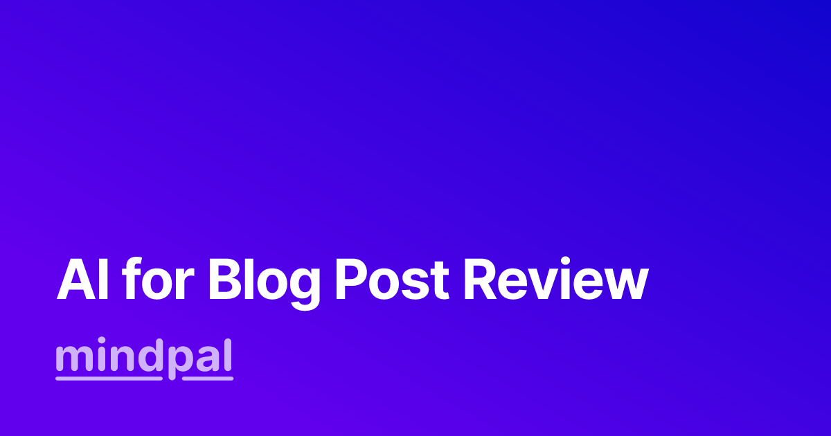 How to Automate Blog Post Review with AI: A Detailed Guide