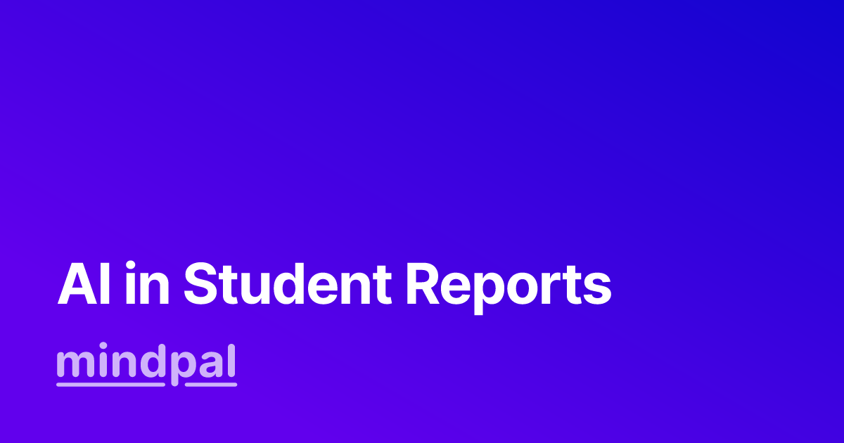 The Ultimate Guide to AI in Student Report Generation