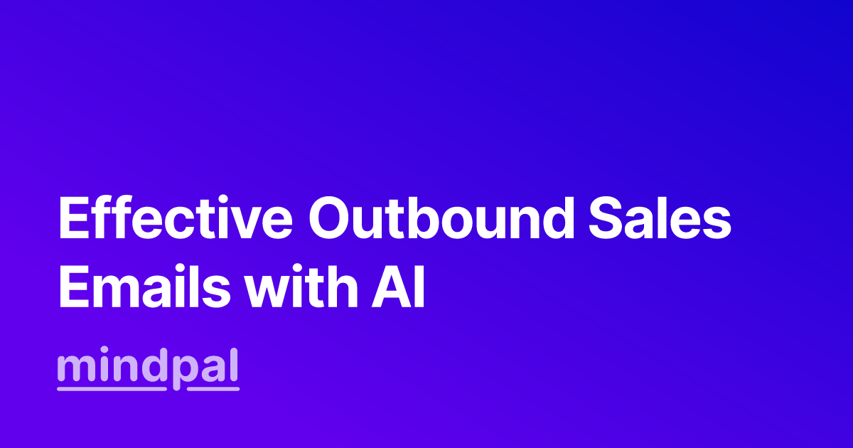 Crafting Effective Outbound Sales Emails with AI